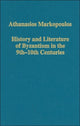 Book cover of: History and Literature of Byzantium in the 9th–10th Centuries. By: Athanasios Markopoulos