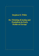 Book cover of: Re-Thinking Kinship and Feudalism in Early Medieval Europe. By: Stephen D. White