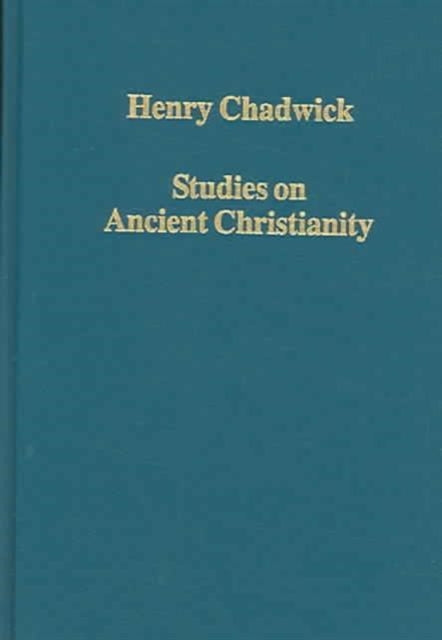 Book cover of: Studies on Ancient Christianity. By: Henry Chadwick