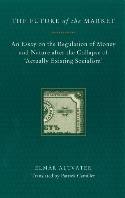 Book cover of: Future of the Market
