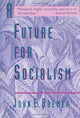 Book cover of: Future for Socialism. By: John E. Roemer