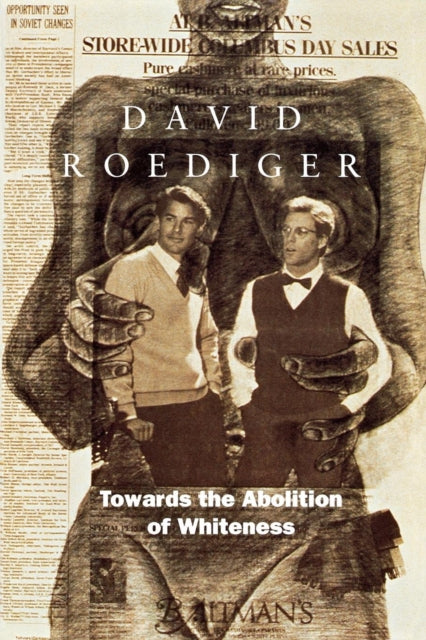 Book cover of: Towards the Abolition of Whiteness