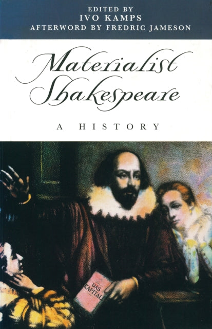 Book cover of: Materialist Shakespeare. By: Ivo Kamps