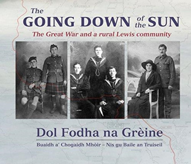 Book cover of: Going Down of the Sun: The Great War and a Rural Lewis Community