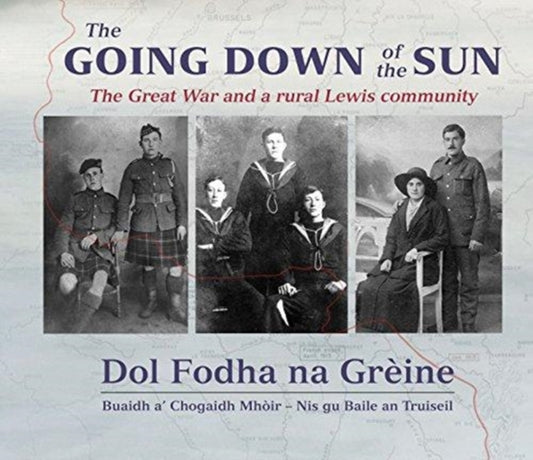 Book cover of: Going Down of the Sun: The Great War and a Rural Lewis Community