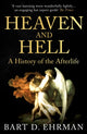 Book cover of: Heaven and Hell. By: Bart D. Ehrman