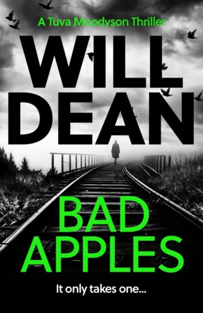Book cover of: Bad Apples. By: Will Dean