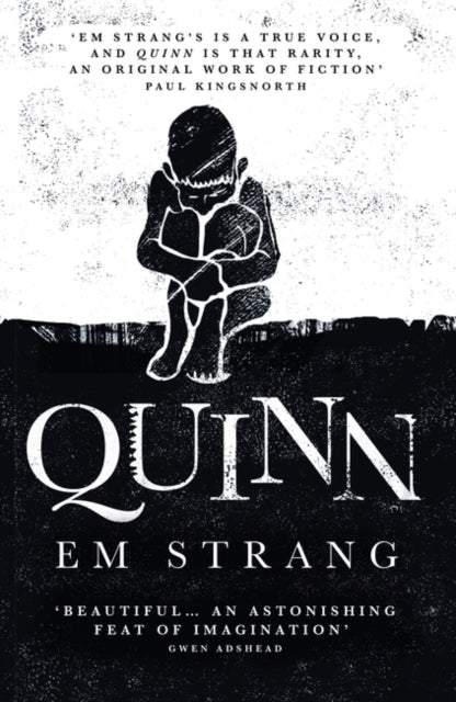 Book cover of: Quinn. By: Em Strang