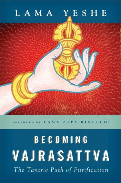 Book cover of: Becoming Vajrasattva. By: Lama Yeshe