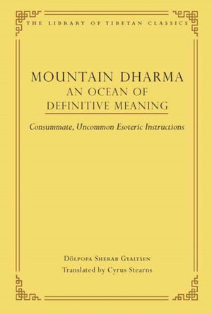Mountain Dharma: An Ocean of Definitive Meaning