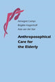 Book cover of: Anthroposophical Care for the Elderly