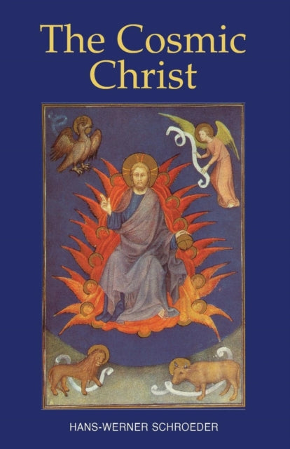 Book cover of: Cosmic Christ. By: Hans-Werner Schroeder