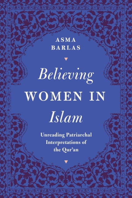 Book cover of: Believing Women in Islam
