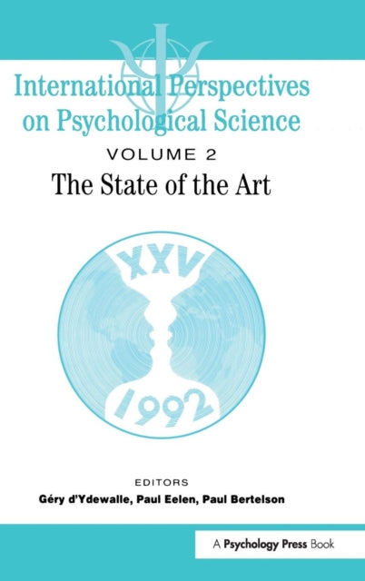 Book cover of: International Perspectives On Psychological Science, II: The State of the Art. By: Paul Bertelson
