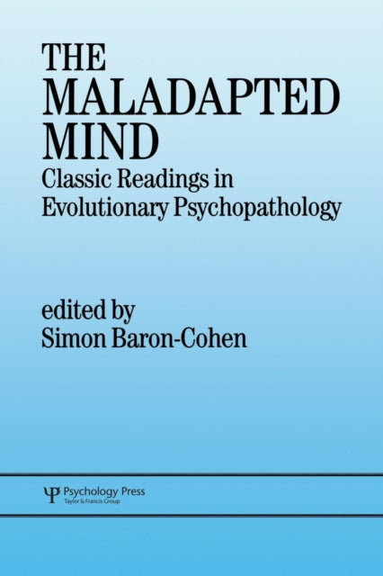 Book cover of: Maladapted Mind. By: Simon Baron-Cohen