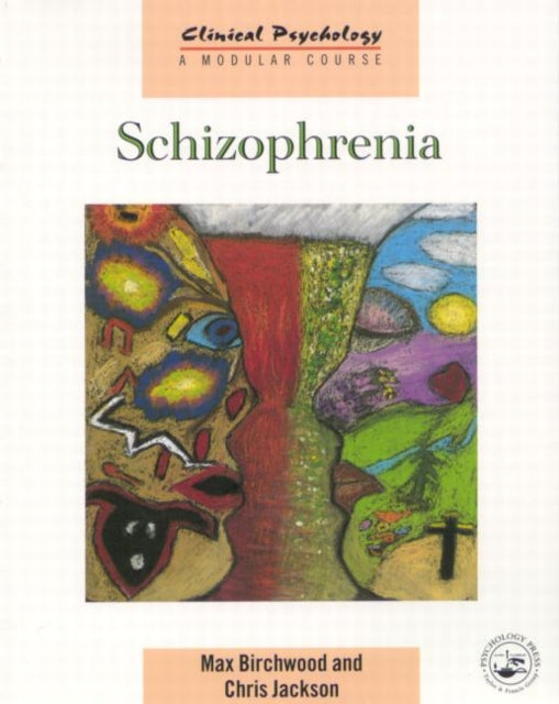 Book cover of: Schizophrenia. By: Max Birchwood