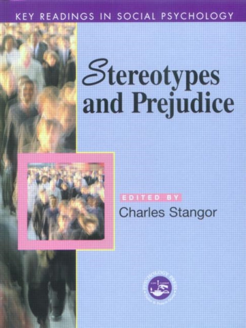 Book cover of: Stereotypes and Prejudice. By: C. Stangor