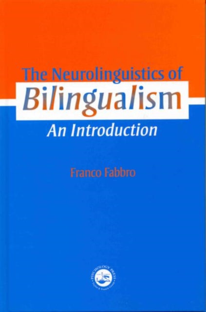 Book cover of: Neurolinguistics of Bilingualism