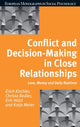 Book cover of: Conflict and Decision Making in Close Relationships. By: Erik Holzl