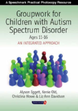 Groupwork for Children with Autism Spectrum Disorder Ages 11-16