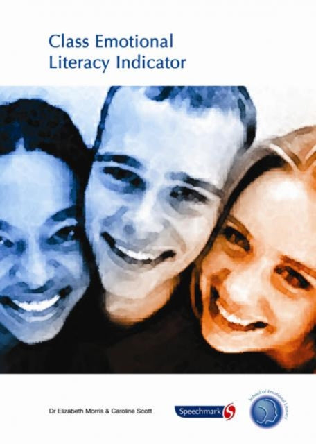 Book cover of: Class Emotional Literacy Indicator. By: Scott Morris
