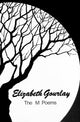 Book cover of: M Poems. By: Elizabeth Gourlay