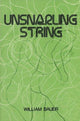 Book cover of: Unsnarling String. By: William Bauer