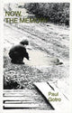 Book cover of: Now, the Memory. By: Paul Gotro