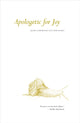 Book cover of: Apologetic for Joy. By: Jessica Hiemstra van der Horst