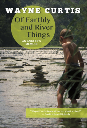 Of Earthly and River Things