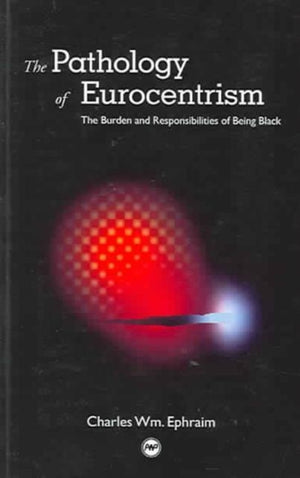 Pathology Of Eurocentrism