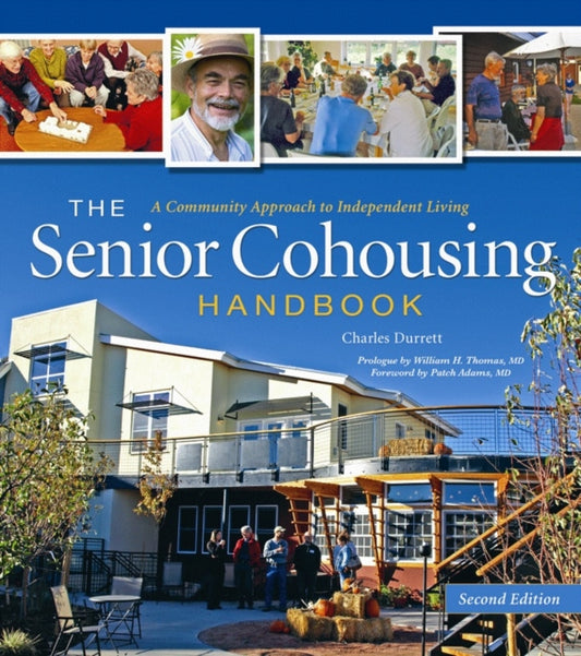 Book cover of: Senior Cohousing Handbook - 2nd Edition