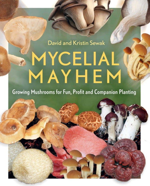 Book cover of: Mycelial Mayhem. By: David Sewak