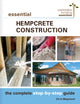Book cover of: Essential Hempcrete Construction. By: Chris Magwood