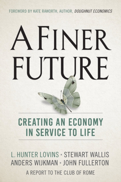 Book cover of: Finer Future. By: L. Hunter Lovins