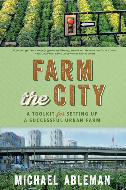 Book cover of: Farm The City. By: Michael Abelman