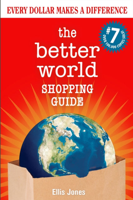 Book cover of: Better World Shopping Guide: 7th Edition. By: Ellis Jones