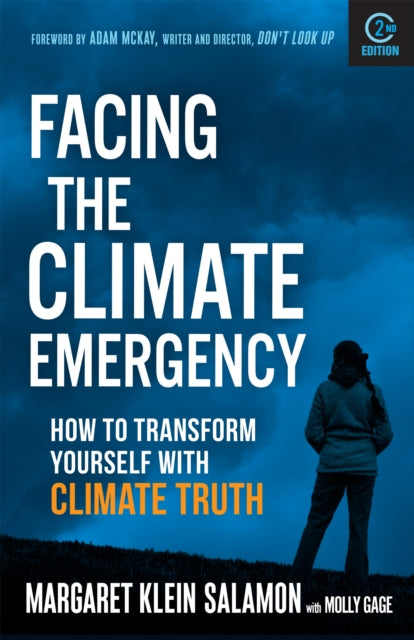 Book cover of: Facing the Climate Emergency, Second Edition. By: Margaret Klein Salamon
