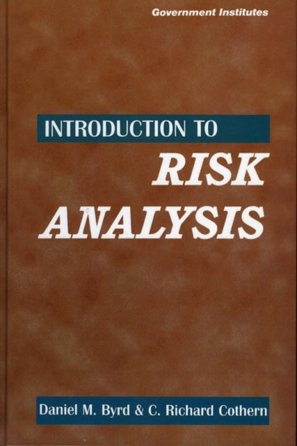 Book cover of: Introduction to Risk Analysis. By: Daniel M. Byrd III