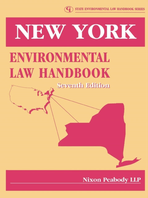 Book cover of: New York Environmental Law Handbook. By: Nixon Peabody LLP