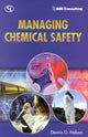 Book cover of: Managing Chemical Safety. By: Dennis G. Nelson