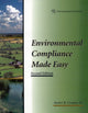Book cover of: Environmental Compliance Made Easy
