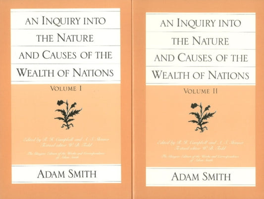 Book cover of: Inquiry into the Nature & Causes of the Wealth of Nations. By: Adam Smith