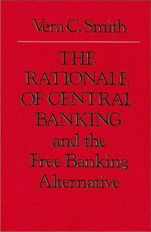 Rationale of Central Banking
