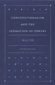 Book cover of: Constitutionalism & the Separation of Powers, 2nd Edition