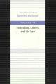 Book cover of: Federalism Liberty & the Law. By: James M. Buchanan