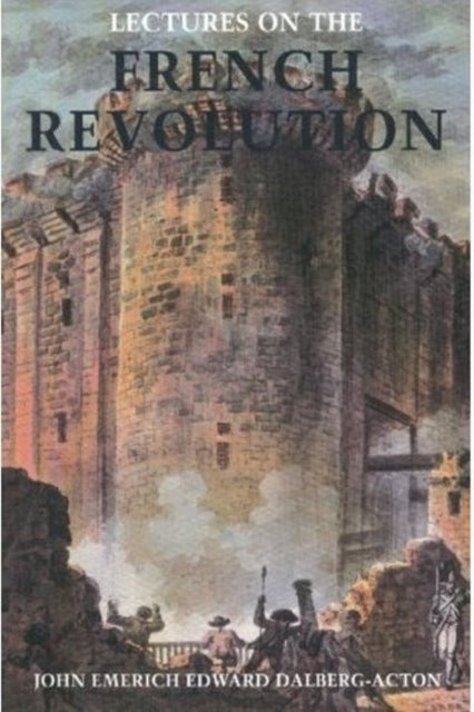 Book cover of: Lectures on the French Revolution