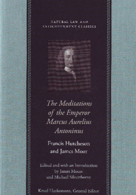 Book cover of: Meditations of the Emperor Marcus Aurelius Antoninus. By: Marcus Aurelius