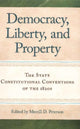 Book cover of: Democracy, Liberty & Property. By: Merrill D. Peterson