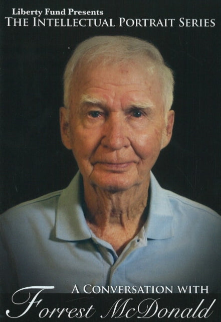 Book cover of: Conversation with Forrest McDonald DVD. By: Forrest McDonald
